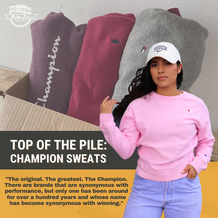 Top of the Pile: Champion Sweatshirts
