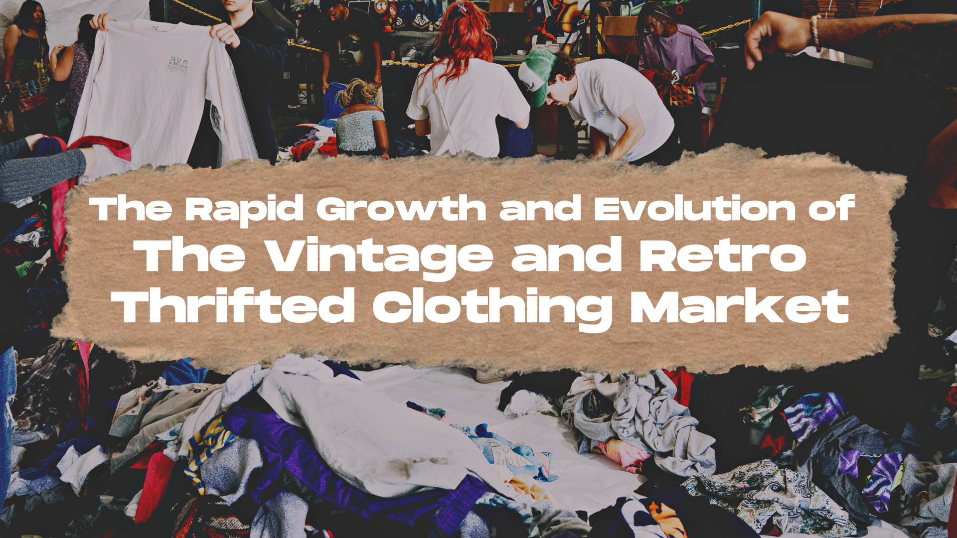The Rapid Growth and Evolution of the Vintage and Retro Thrifted Clothing Market