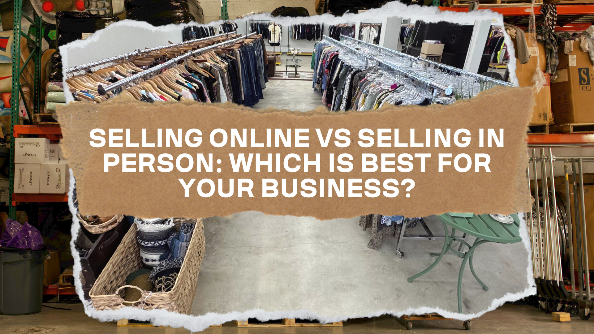 Selling Online vs Selling in Person: Which is Best for Your Business?